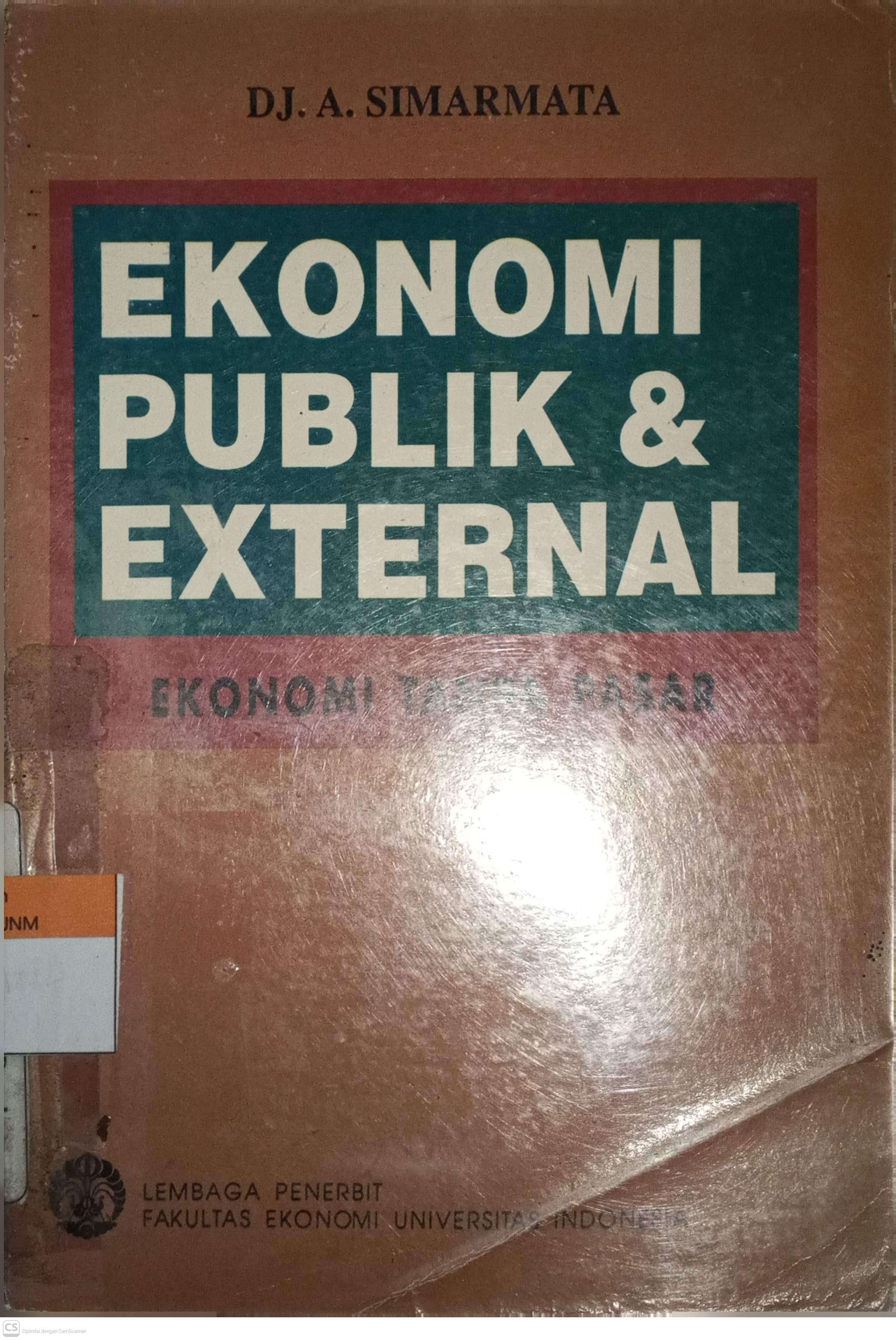 Ekonomi Publik dan Ekonomi Eksternal: Ekonomi Tanpa Pasar