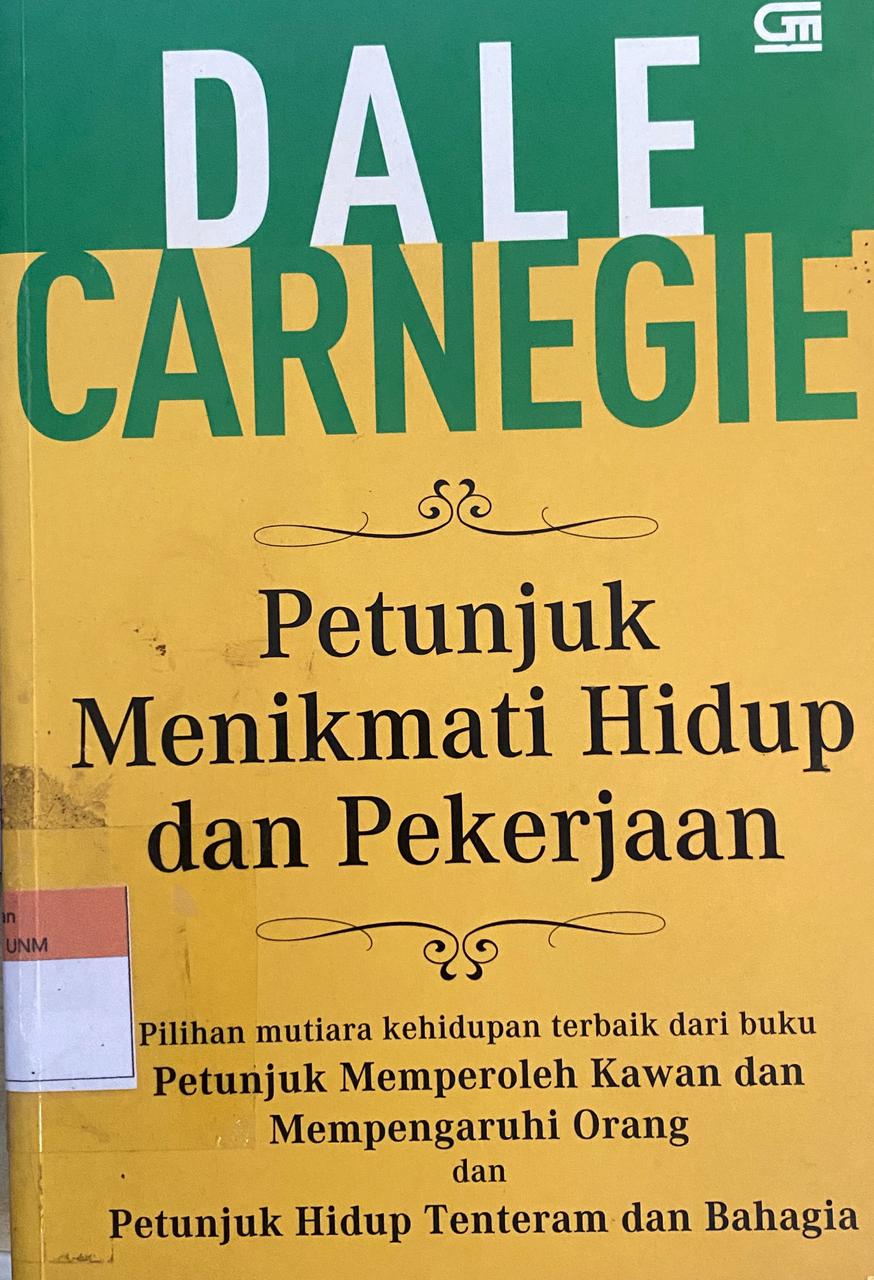 Petunjuk Menikmati Hidup dan Pekerjaan