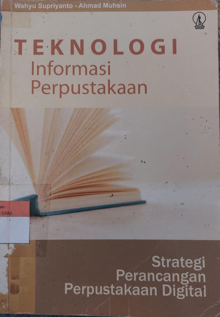 Teknologi Informasi Kepustakaan Strategi Perancangan Perpustakaan Digital