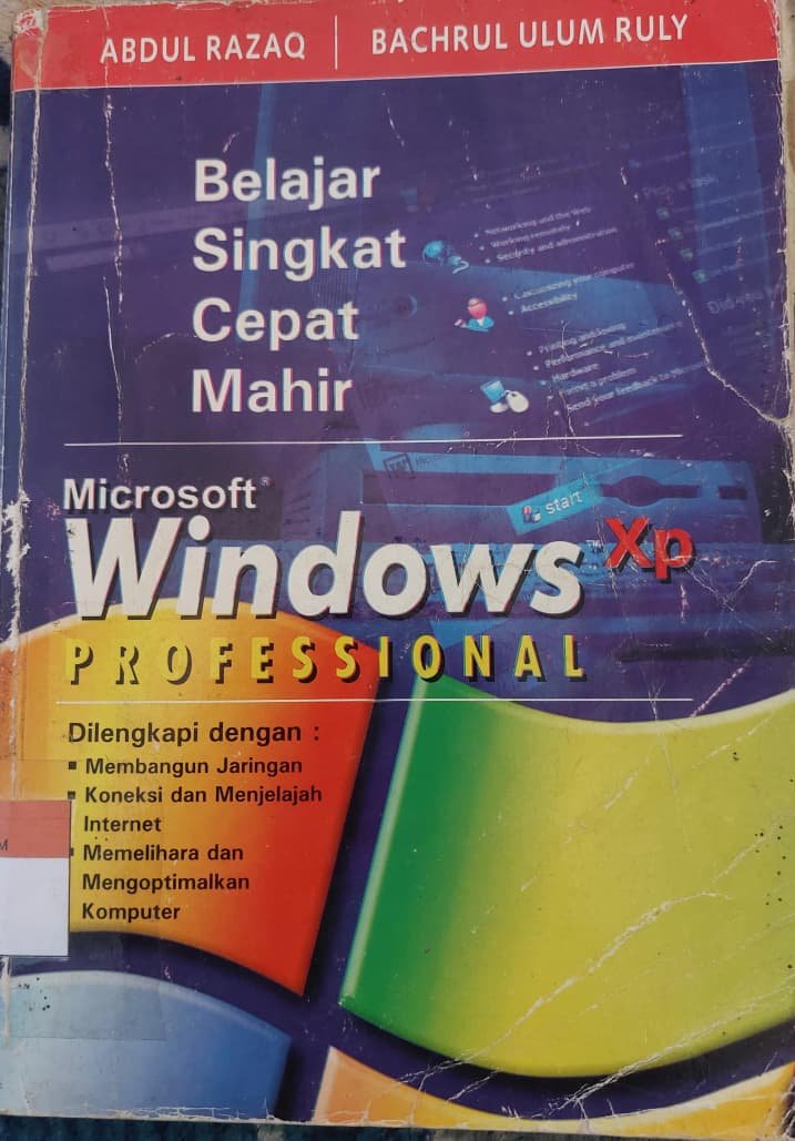 Belajar Singkat Cepat Mahir Microsoft Windows Xp Prefessional