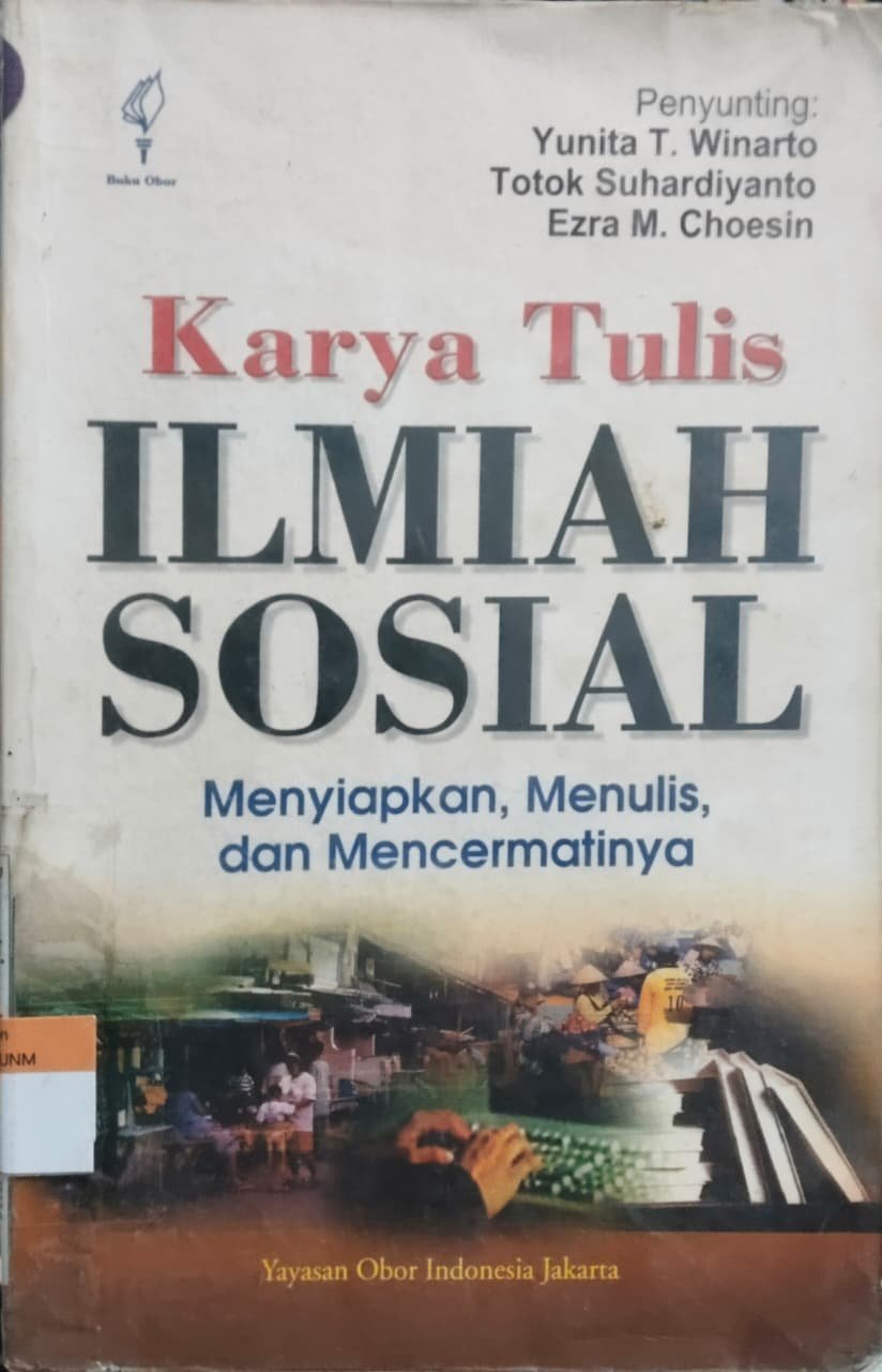 Karya Tulis Ilmiah Sosial Menyiapkan, Menulis, dan Mencermatinya