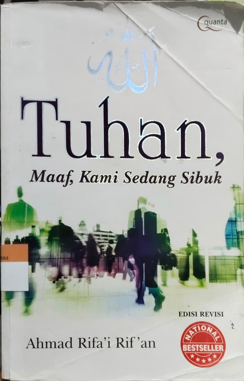 Tuhan Maaf, Kami Sedang Sibuk
