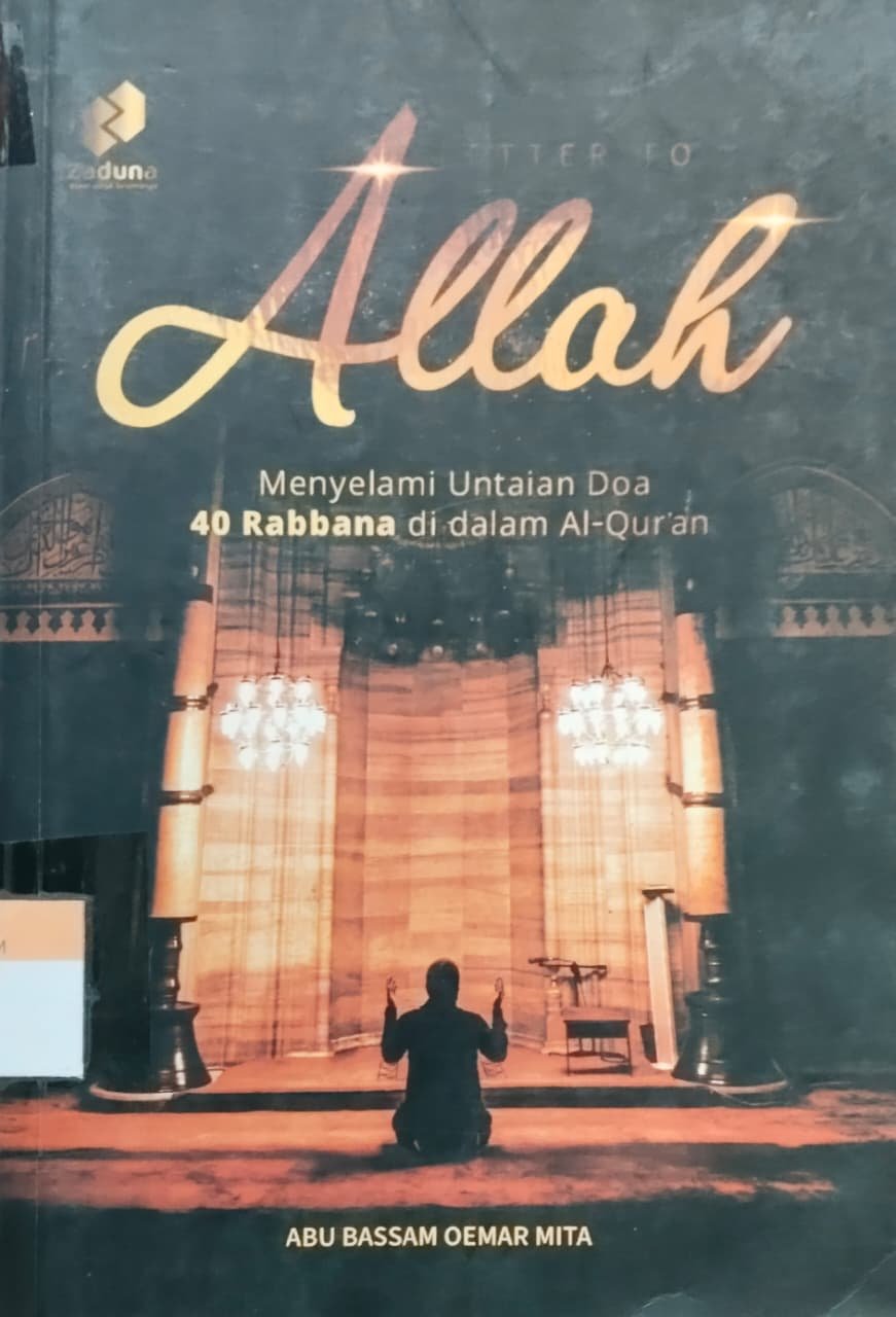 Allah: menyelami Untaian Doa 40 Rabbana di dalam Al-Qur'an